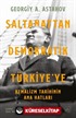 Saltanattan Demokratik Türkiye'ye: Kemalizm Tarihinin Ana Hatları