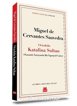 Oviedolu Katalina Sultan (Osmanlı Sarayında Bir İspanyol Cariye)