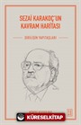 Sezai Karakoç'un Kavram Haritası