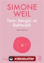 Tanrı Sevgisi ve Bahtsızlık