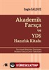 Akademik Farsça ve YDS Hazırlık Kitabı
