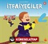 Larousse İlk Bilgiler / İtfaiyeciler