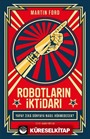 Robotların İktidarı