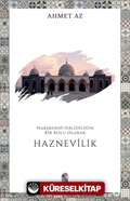 Nakşbendî-Halidîliğin Bir Kolu Olarak Haznevilik