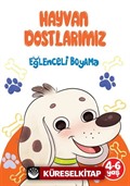 Hayvan Dostlarımız - Eğlenceli Boyama