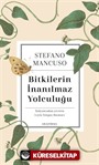 Bitkilerin İnanılmaz Yolculuğu