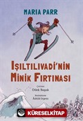 Işıltılıvadi'nin Minik Fırtınası