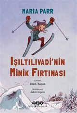 Işıltılıvadi'nin Minik Fırtınası