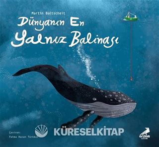 Dünyanın En Yalnız Balinası