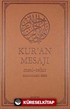 Kur'an Mesajı / Meal-Tefsir (Büyük Boy Mushaflı) (Bölüm 2)