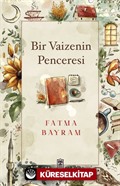 Bir Vaizenin Penceresi