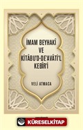 İmam Beyhakî ve Kitabu'd-De'avati'l Kebîr'i