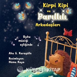Kirpi Kipi ve Parıltılı Arkadaşları