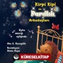 Kirpi Kipi ve Parıltılı Arkadaşları