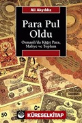 Para Pul Oldu Osmanlı'da Kağıt Para, Maliye ve Toplum