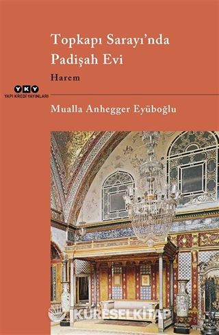 Topkapı Sarayı'nda Padişah Evi