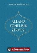 Allah'a Yönelişin Zirvesi