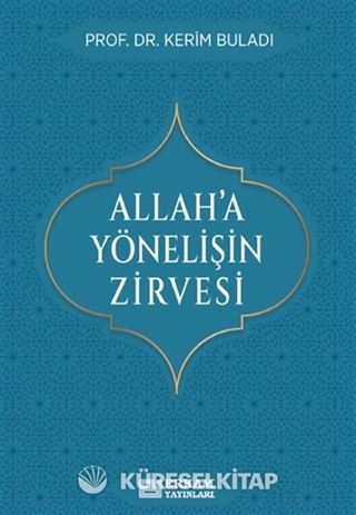 Allah'a Yönelişin Zirvesi
