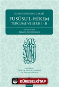 Fususu'l - Hikem Tercüme ve Şerhi II