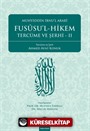 Fususu'l - Hikem Tercüme ve Şerhi II
