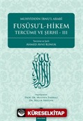 Fususu'l - Hikem Tercüme ve Şerhi III