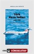 Türk Hava Yolları 1956-1980 (Kalkış, Yükseliş, Türbülans)