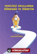 Yenilikçi Okullarda Öğrenme ve Öğretim