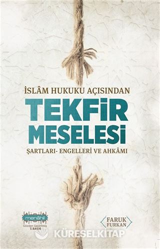İslam Hukuku Açısından Tekfir Meselesi