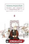 Kemalpaşazade Felsefe-Din-Edebiyat Araştırmaları (2 Cilt)