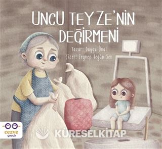 Uncu Teyze'nin Değirmeni