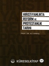 Hıristiyanlıkta Reform ve Protestanlık Tarihi