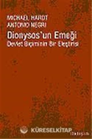 Dionysos'un Emeği / Devlet Biçiminin Bir Eleştirisi