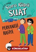 Pervaneli Hafiye / Soru Küpü Suat