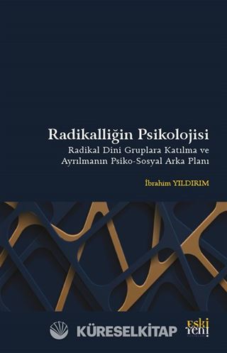 Radikalliğin Psikolojisi