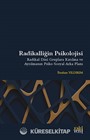 Radikalliğin Psikolojisi