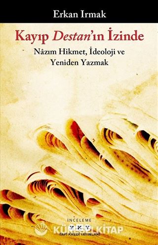 Kayıp Destan'ın İzinde