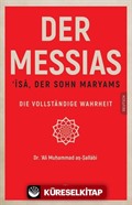 Der Messıas 'Īsā, Der Sohn Maryams Die Vollständige Wahrheit