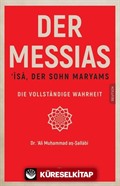Der Messıas 'Īsā, Der Sohn Maryams Die Vollständige Wahrheit