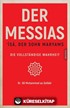 Der Messıas 'Īsā, Der Sohn Maryams Die Vollständige Wahrheit