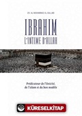 Ibrahim, l'Intime d'Allah Prédicateur De l'Unicité, De L'islam Et Du Bon Modèle