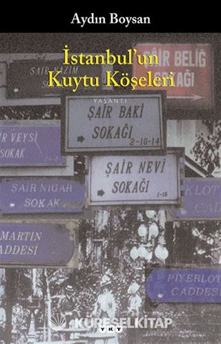İstanbul'un Kuytu Köşeleri
