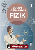 Dönüm Noktalarıyla Fizik