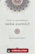 Alim ve Mütefekkir İmam Gazzali