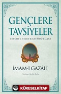 Gençlere Tavsiyeler (Eyyühe'l-Veled