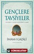 Gençlere Tavsiyeler (Eyyühe'l-Veled