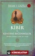 Kibir ve Kendini Beğenmişlik (Kitabu Zemmi'l-Kibr ve'l-Ucb)