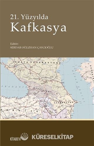 21. Yüzyılda Kafkasya
