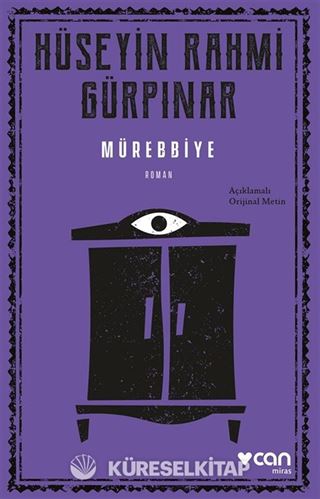 Mürebbiye (Açıklamalı Orijinal Metin)