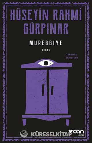 Mürebbiye (Günümüz Türkçesiyle)