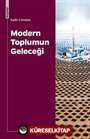 Modern Toplumun Geleceği